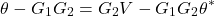 \[\theta-G_1G_2\thetaH=G_2V-G_1G_2\theta^*\]