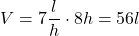 \[ V = 7 \frac{l}{h} \cdot 8h = 56 l \]