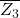 \overline{Z_3}