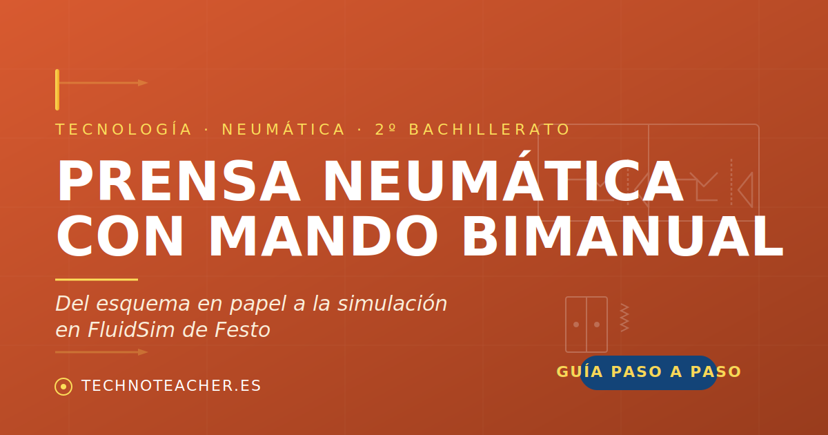 Prensa neumática con mando bimanual: diseño, simulación y depuración en FluidSim